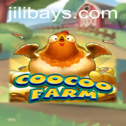 Exploring the Whimsical World of CooCooFarm: A Riveting Gaming Experience with Jilibay Integration